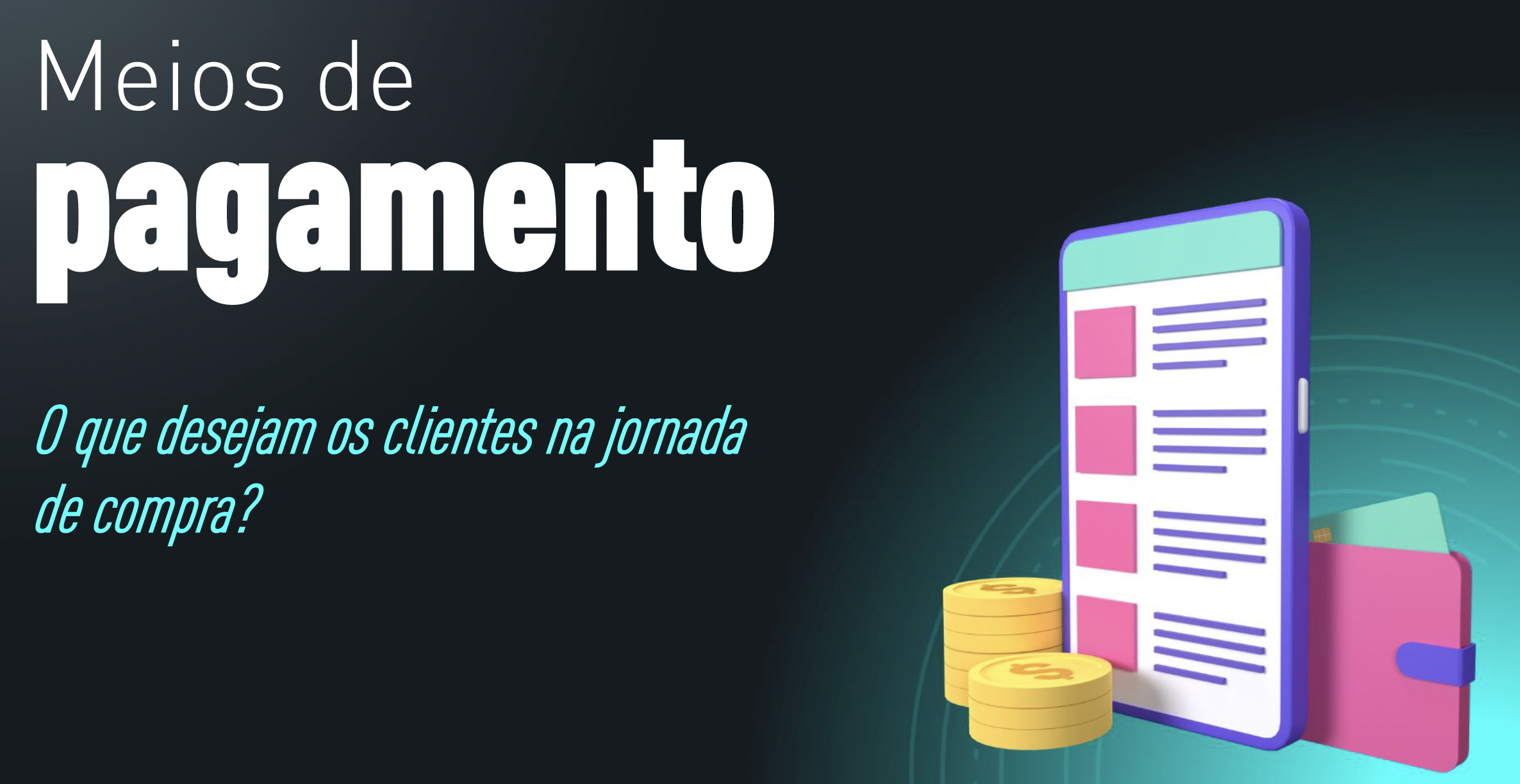 MEIOS DE PAGAMENTO